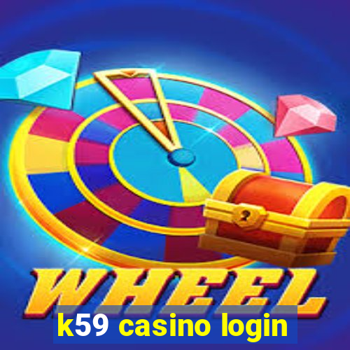 k59 casino login